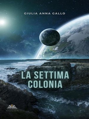 cover image of La settima colonia